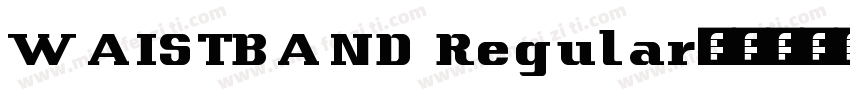 WAISTBAND Regular字体转换